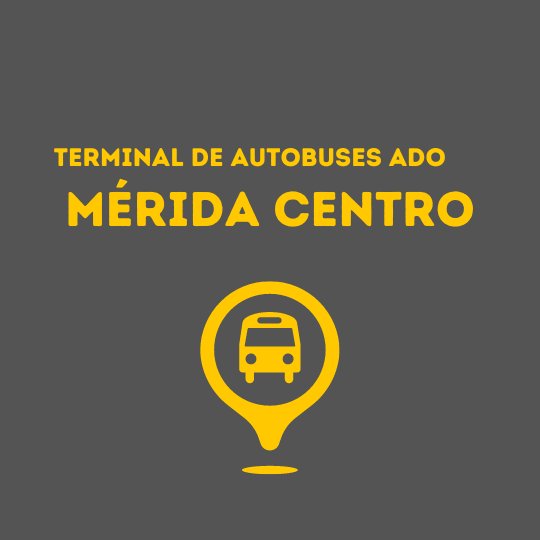 Información de la Terminal de Autobuses ADO Mérida Centro