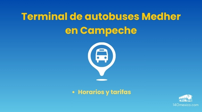 Viajes Medher Campeche