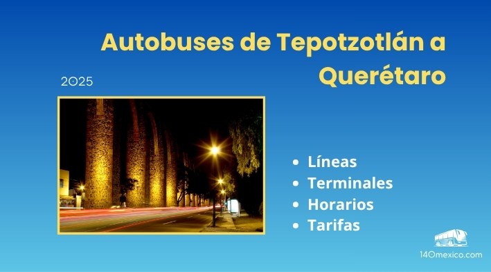 Autobuses Tepotzotlán – Querétaro | horarios 2025