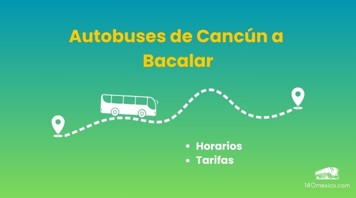 Autobuses de Cancún a Bacalar
