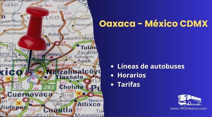 Horarios de autobús de Oaxaca a México CDMX | 2026