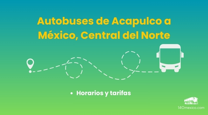 Horarios de autobuses de Acapulco a México Central Norte en 2025