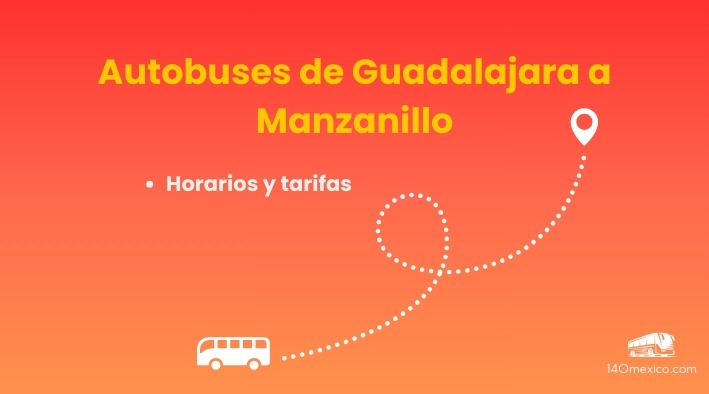 Horarios de autobuses de Guadalajara a Manzanillo en 2025
