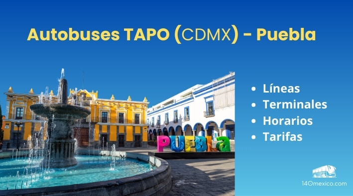 Autobuses de la TAPO a Puebla | precios y descuentos 2026