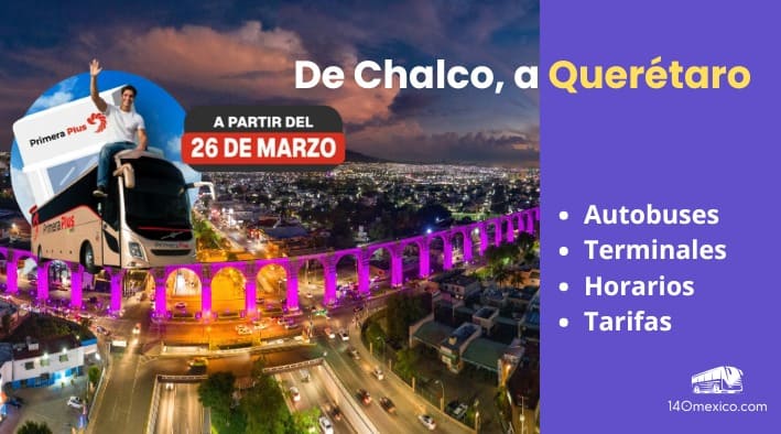 Autobuses de Chalco a Querétaro | horarios y tarifa 2026
